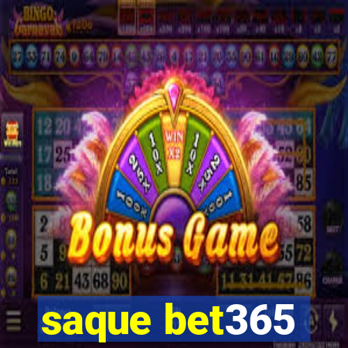 saque bet365