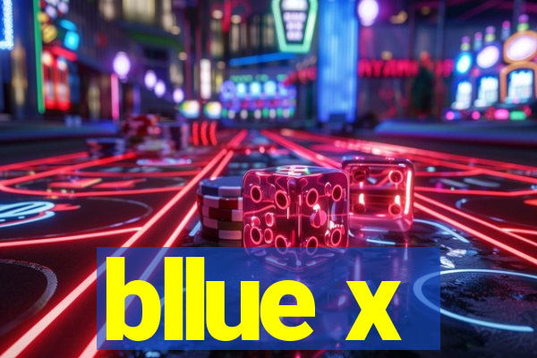 bllue x