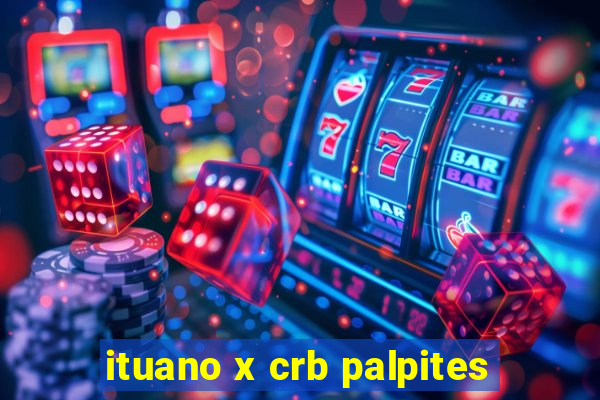 ituano x crb palpites