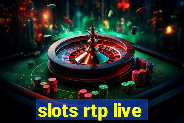 slots rtp live