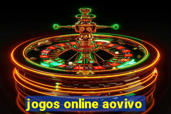 jogos online aovivo