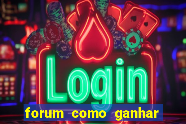 forum como ganhar na loteria