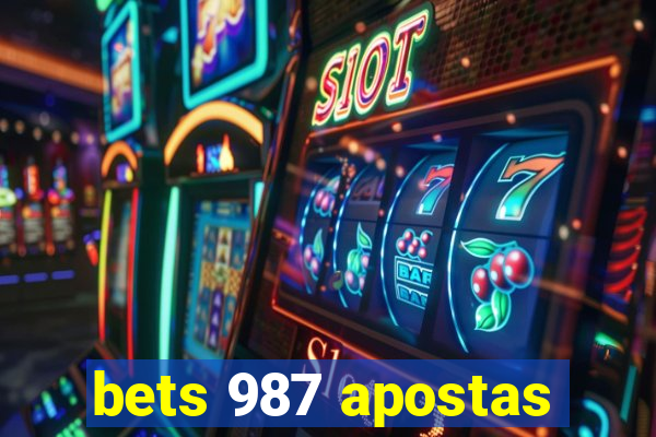 bets 987 apostas