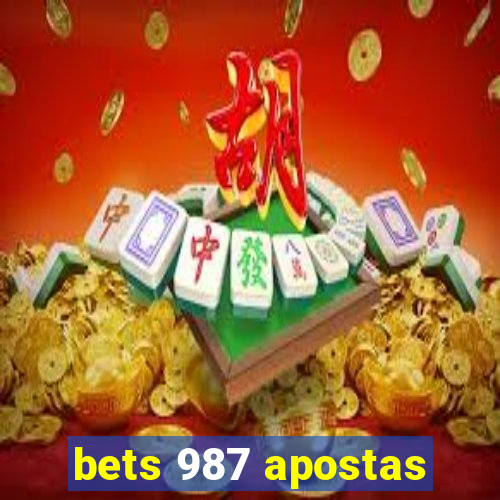 bets 987 apostas