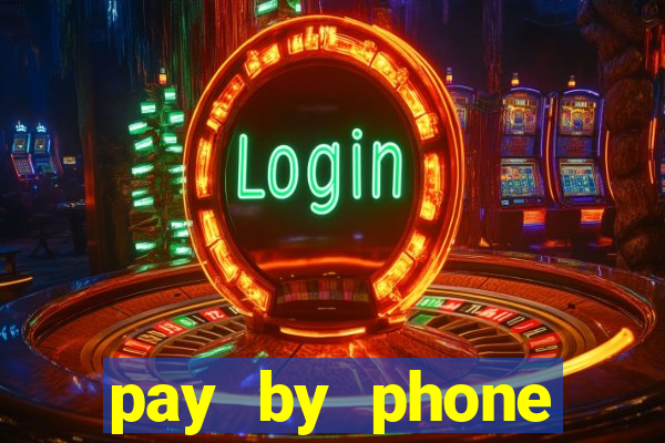 pay by phone casino not boku