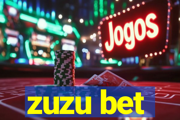 zuzu bet