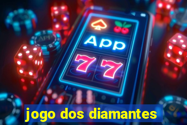 jogo dos diamantes