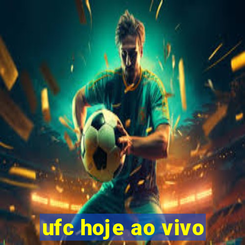 ufc hoje ao vivo