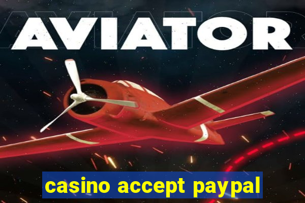 casino accept paypal