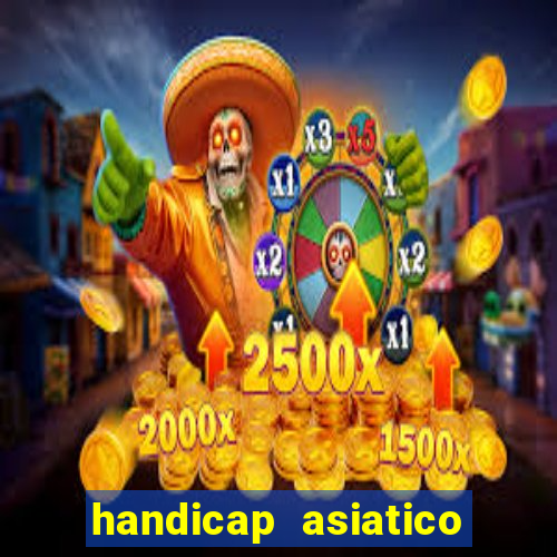 handicap asiatico 0.0 - 0.5