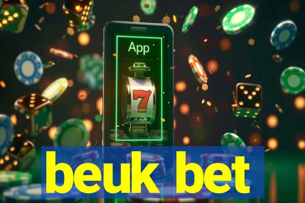 beuk bet