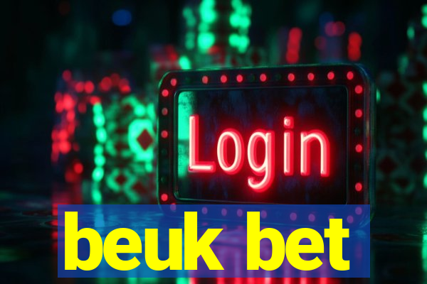 beuk bet