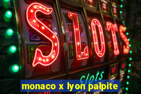 monaco x lyon palpite