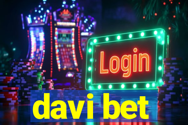 davi bet