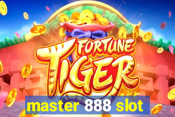 master 888 slot