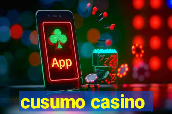 cusumo casino