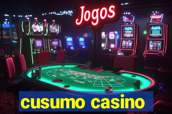 cusumo casino