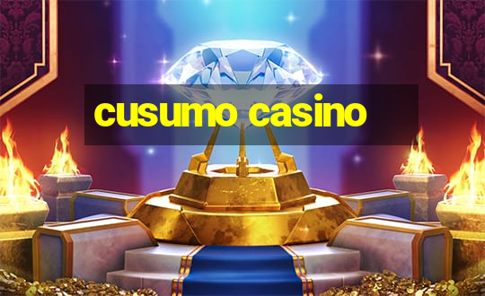 cusumo casino