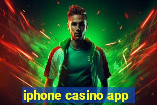 iphone casino app