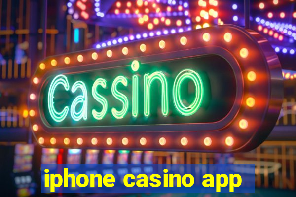 iphone casino app