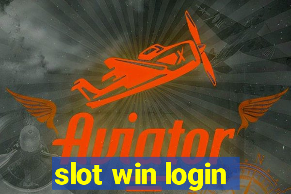 slot win login