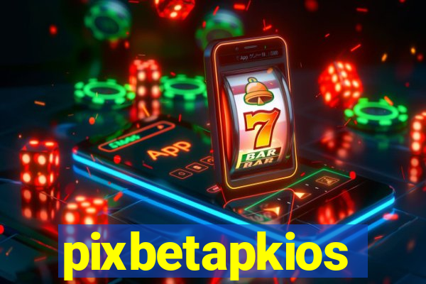 pixbetapkios