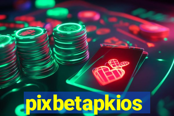 pixbetapkios