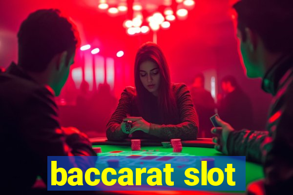 baccarat slot