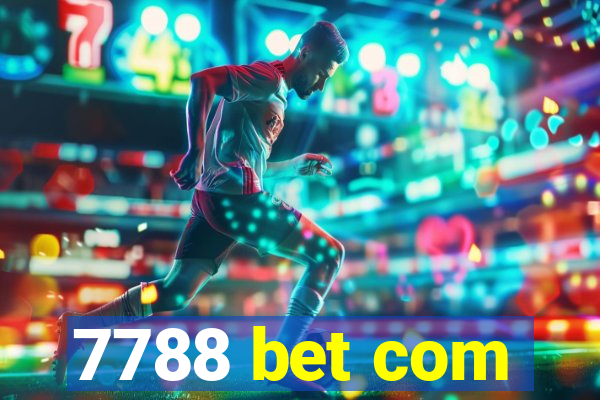 7788 bet com