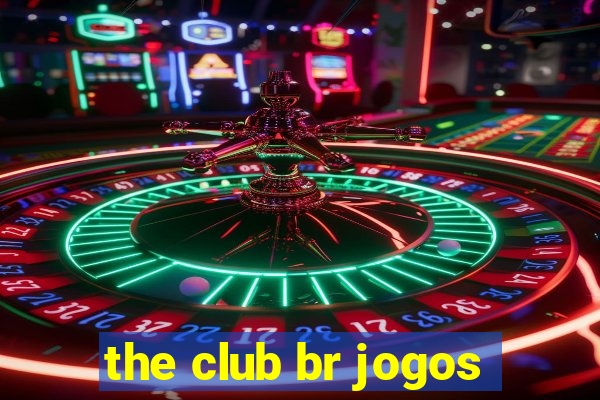 the club br jogos