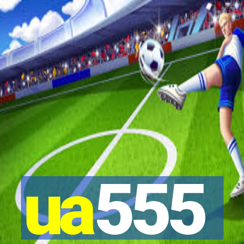 ua555