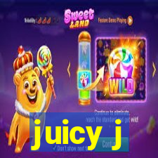 juicy j