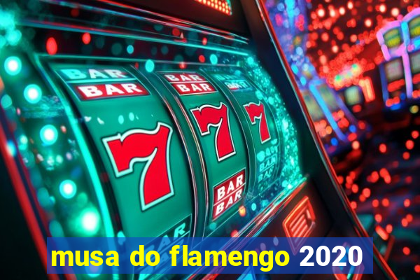 musa do flamengo 2020