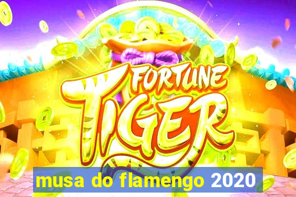 musa do flamengo 2020