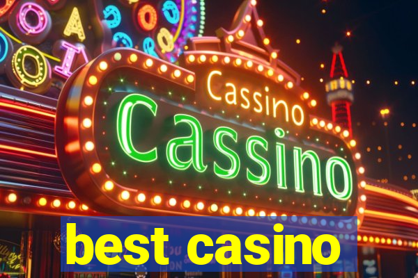 best casino