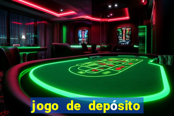 jogo de depósito de r$ 1