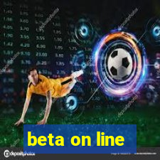 beta on line