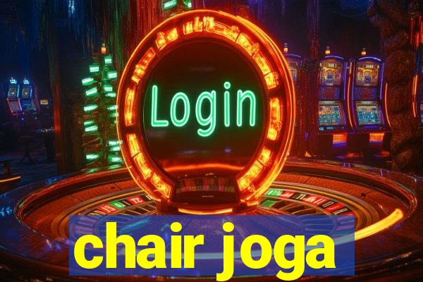 chair joga