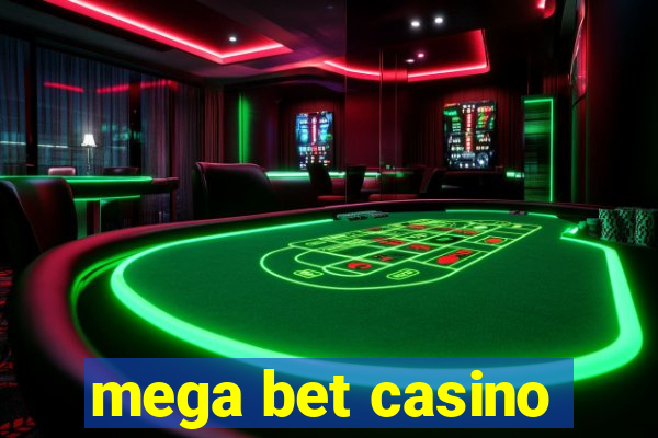 mega bet casino