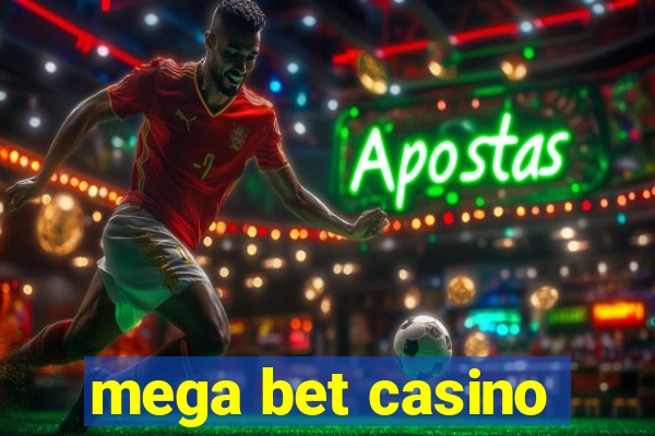 mega bet casino