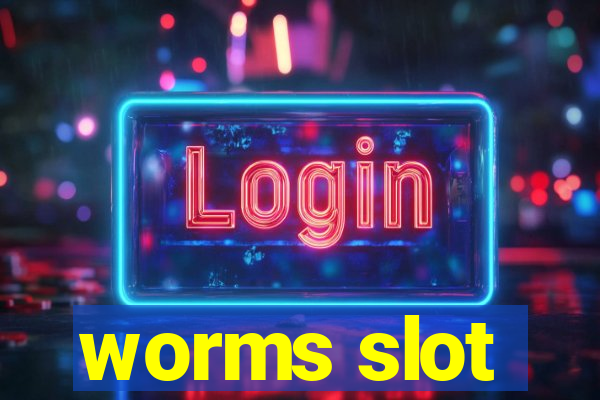 worms slot