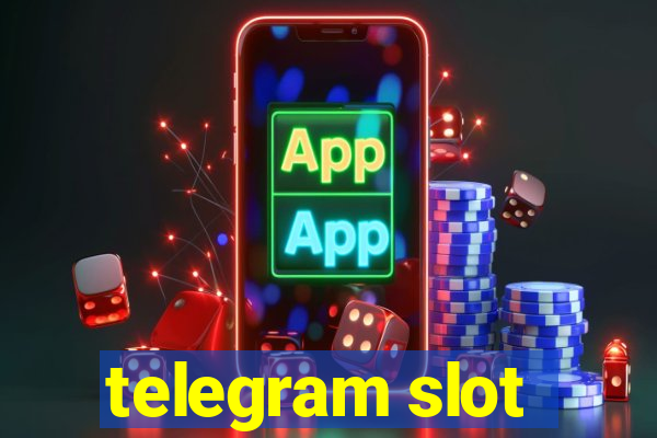 telegram slot