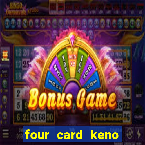 four card keno casino games