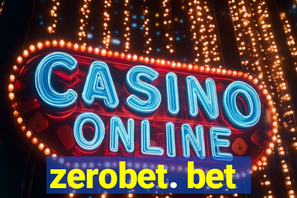 zerobet. bet