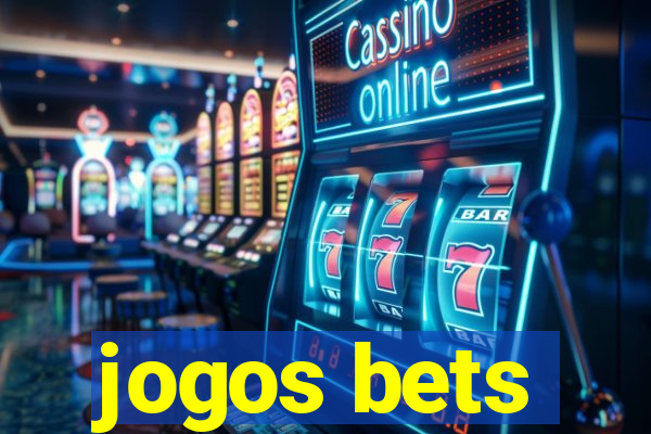 jogos bets