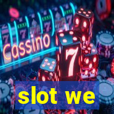 slot we