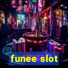 funee slot