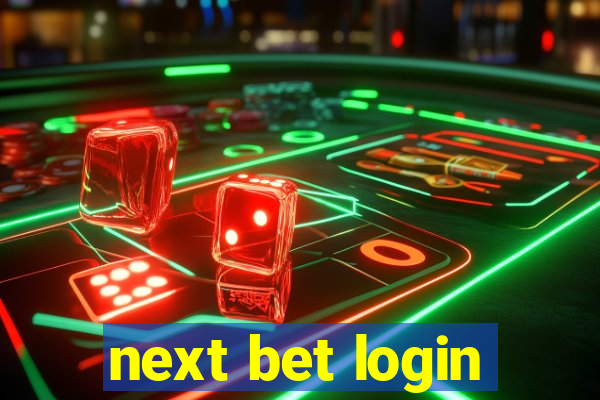 next bet login