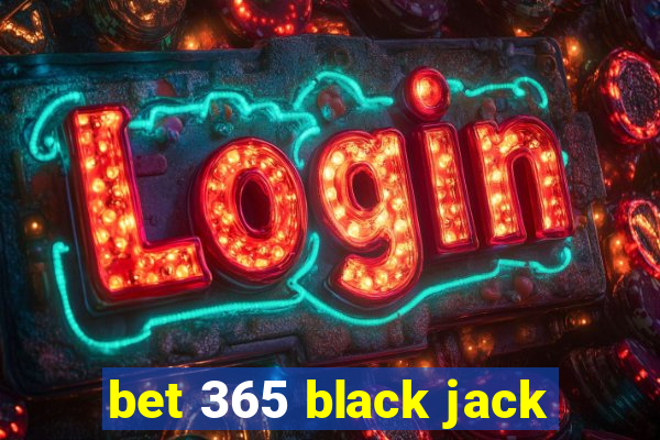 bet 365 black jack