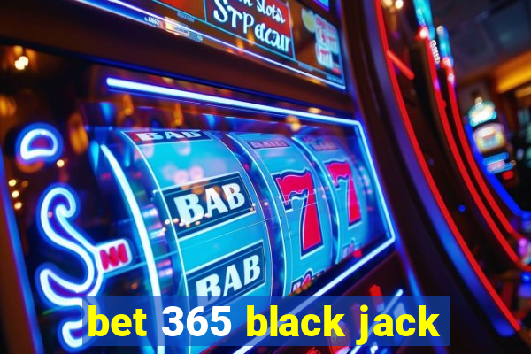 bet 365 black jack